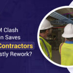 BIM Clash Detection Saves Trade Contractors