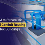 Using BIM to Streamline Electrical Conduit Routing in Complex Buildings