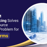 How BIM Outsourcing Solves the Resource Scaling Problem for AEC Firms?