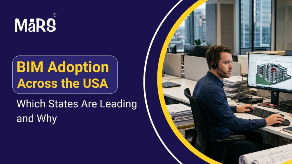 BIM Adoption Across the USA: Which States Are Leading and Why?